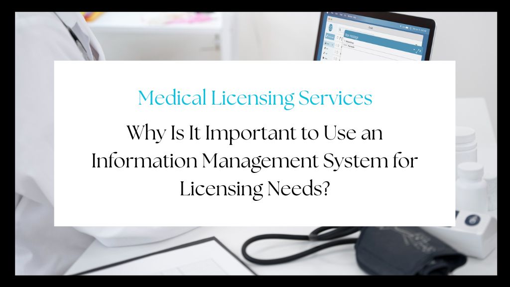 Digital system dashboard for managing physician medical licensing and renewal documentation