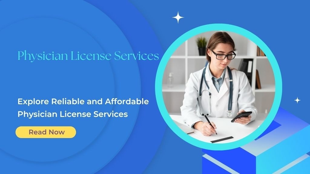 Physician license service expert assisting with documents to ensure compliance and fast approval