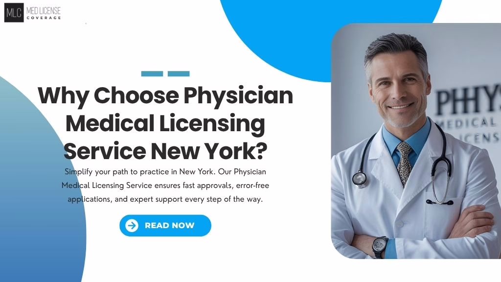 Physician Medical Licensing Service in New York helping doctors with paperwork, verifications, and renewals.