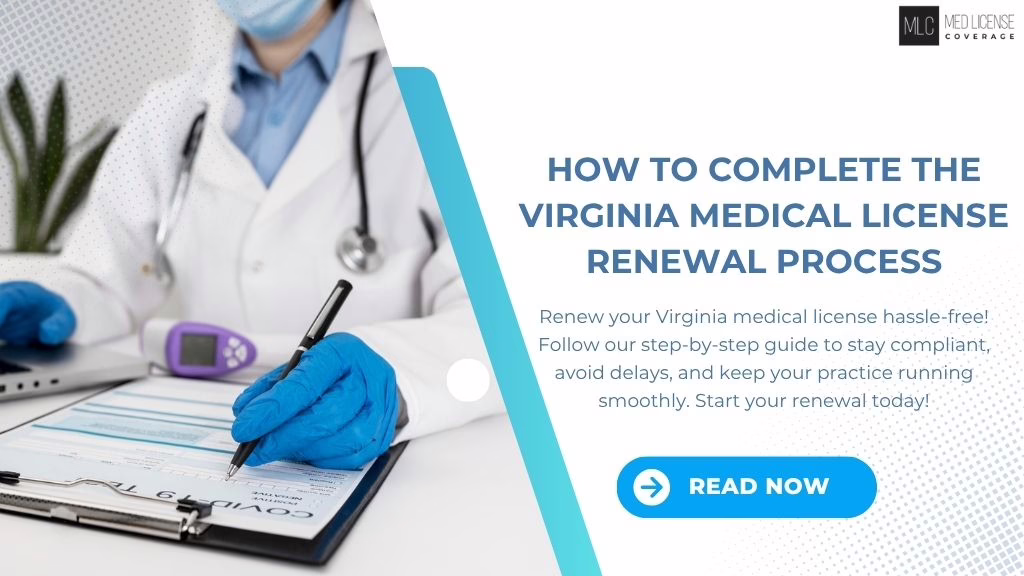 Virginia medical license renewal guide to ensure timely compliance and active practice without delays.