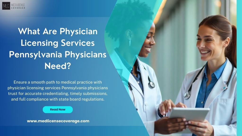 Online platform displaying physician licensing service tools used for Pennsylvania medical license processing.